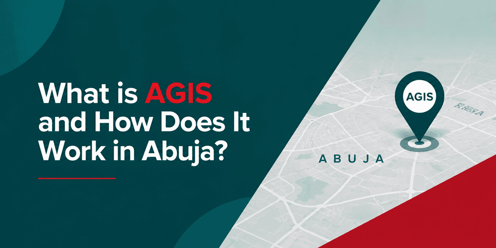 What is AGIS and How Does It Work in Abuja?