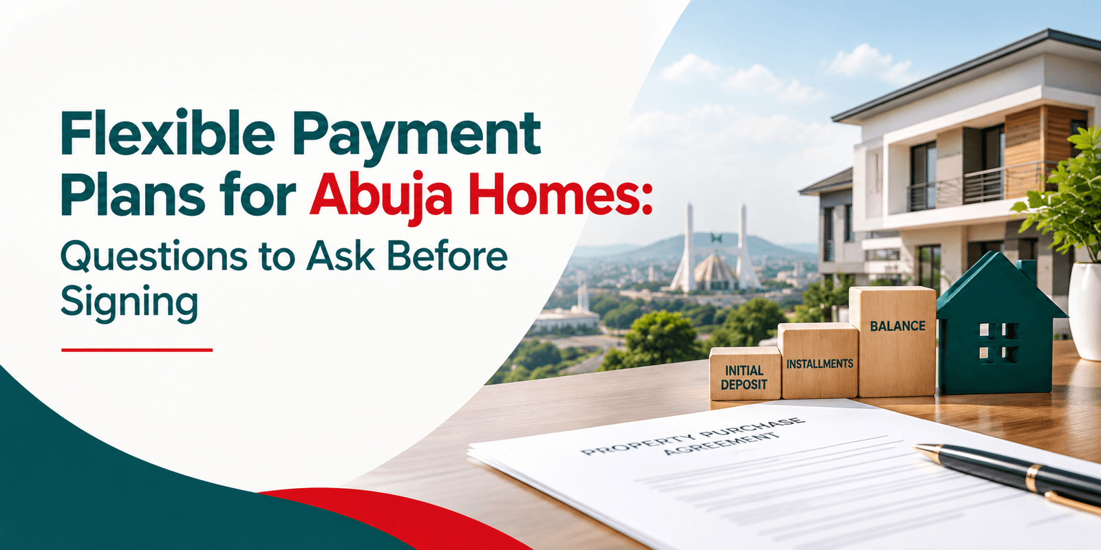 Flexible Payment Plans for Abuja Homes: Questions to Ask Before Signing